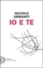 Niccolò Ammaniti: Io e Te