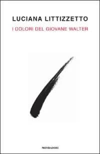 I dolori del giovane Walter