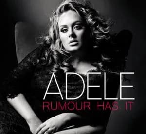 ADELE – RUMOR HAS IT