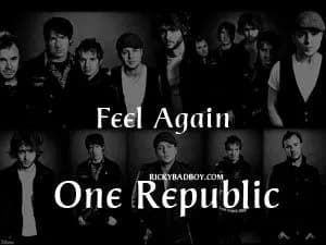 ONE REPUBLIC – FEEL AGAIN