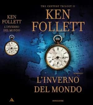 Ken Follett – L’inverno del mondo