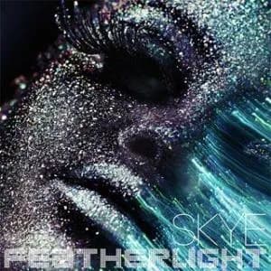 SKYE – Featherlight