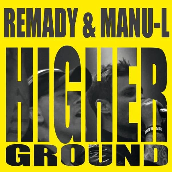 REMADY & MANU-L – Higher Ground