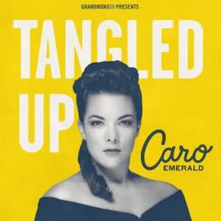 CARO EMERALD – Tangled up