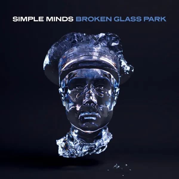 Simple Minds – Broken Glass Park