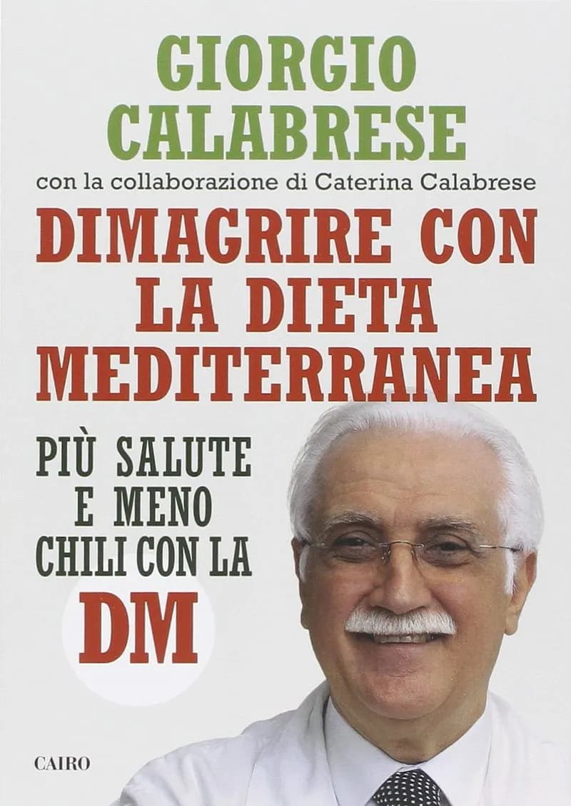 DIMAGRIRE CON LA DIETA MEDITERRANEA