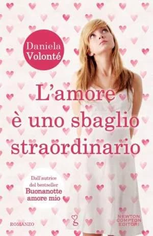 L’amore è uno sbaglio straordinario