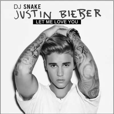 LET ME LOVE YOU – DJ SNAKE feat. JUSTIN BIEBER