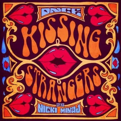 “Kissing Strangers” – DNCE Featuring Nicki Minaji