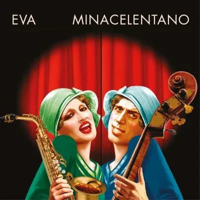 “EVA” – MINACELENTANO