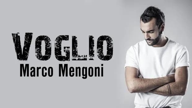 Voglio – Marco Mengoni