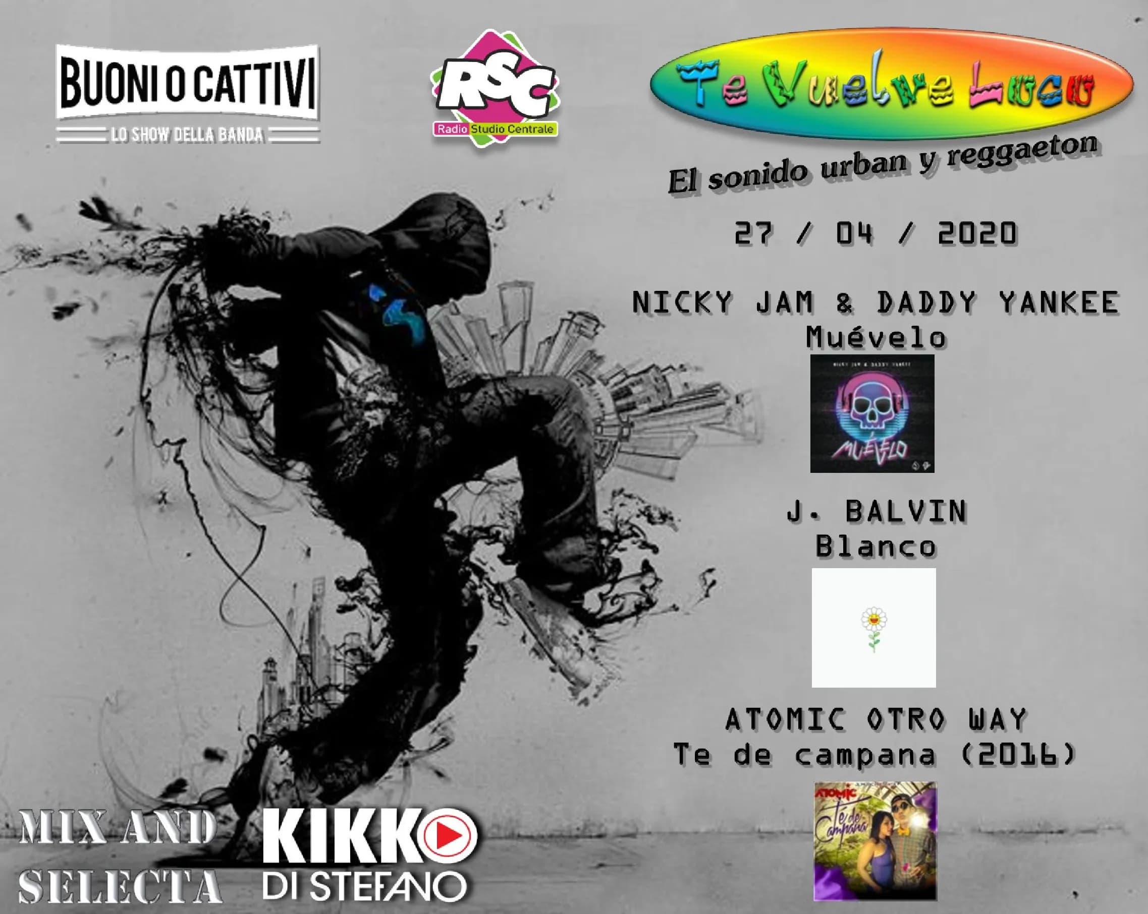 TE VUELVE LOCO. La rubrica urban/reggaeton di Kikko Di Stefano.