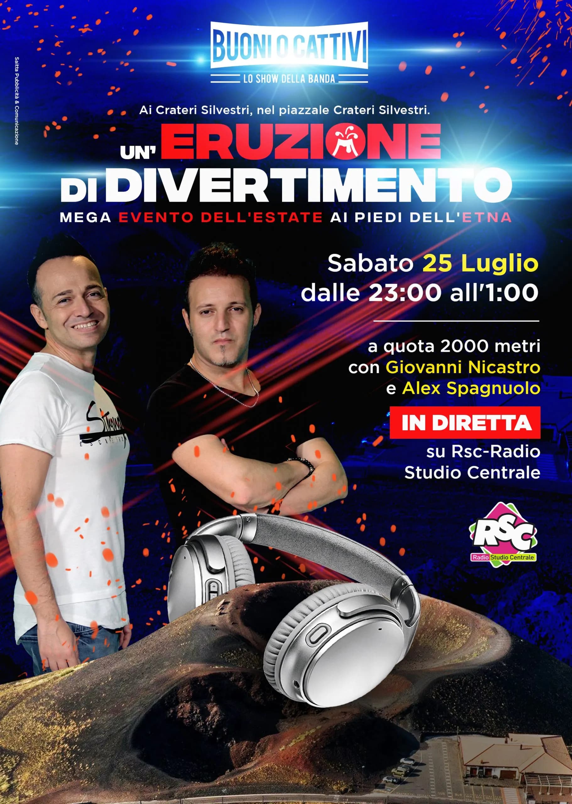 Un’Eruzione di Divertimento, in diretta su Rsc- Radio Studio Centrale.