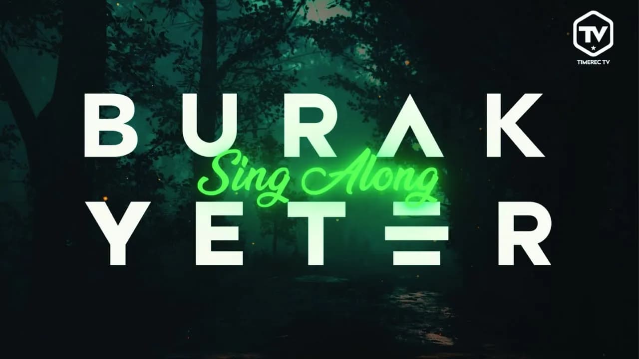 Sing Along- Burak Yeter