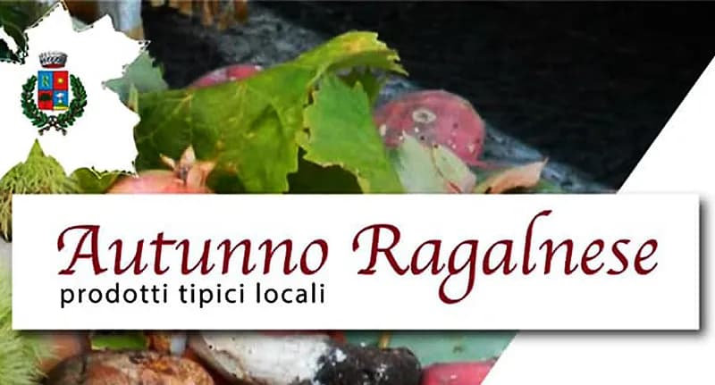 Enogastronomia, natura e tradizione: domenica torna l’Autunno ragalnese
