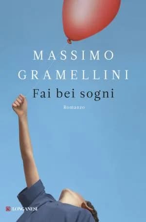 Massimo Gramellini – Fai bei sogni