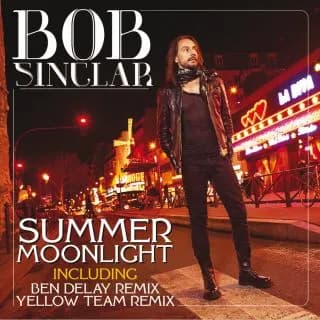 BOB SINCLAIR – SUMMER MOONLIGHT