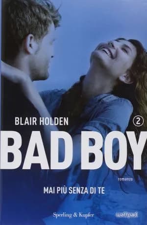 Bad boy – Mai più senza di te