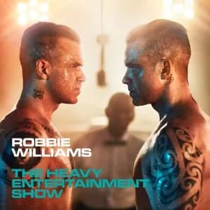 ROBBIE WILLIAMS, esce “THE HEAVY ENTERTAINMENT SHOW”, il nuovo, sorprendente album