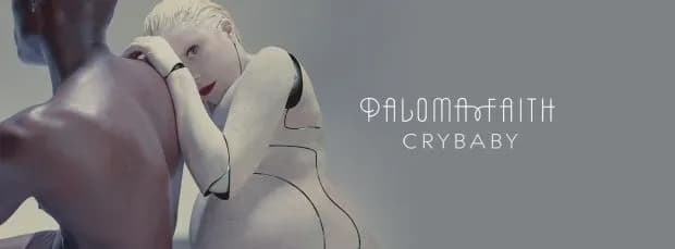 “Crybaby” – Paloma Faith