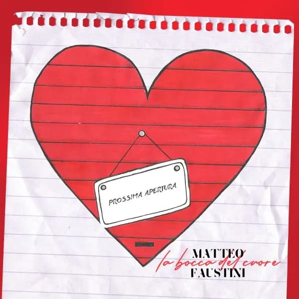 Matteo Faustini torna a parlare d’amore con ‘La bocca del cuore’
