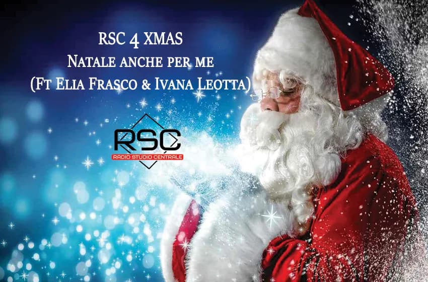 La canzone di Natale 2022 di Rsc-Radio Studio Centrale