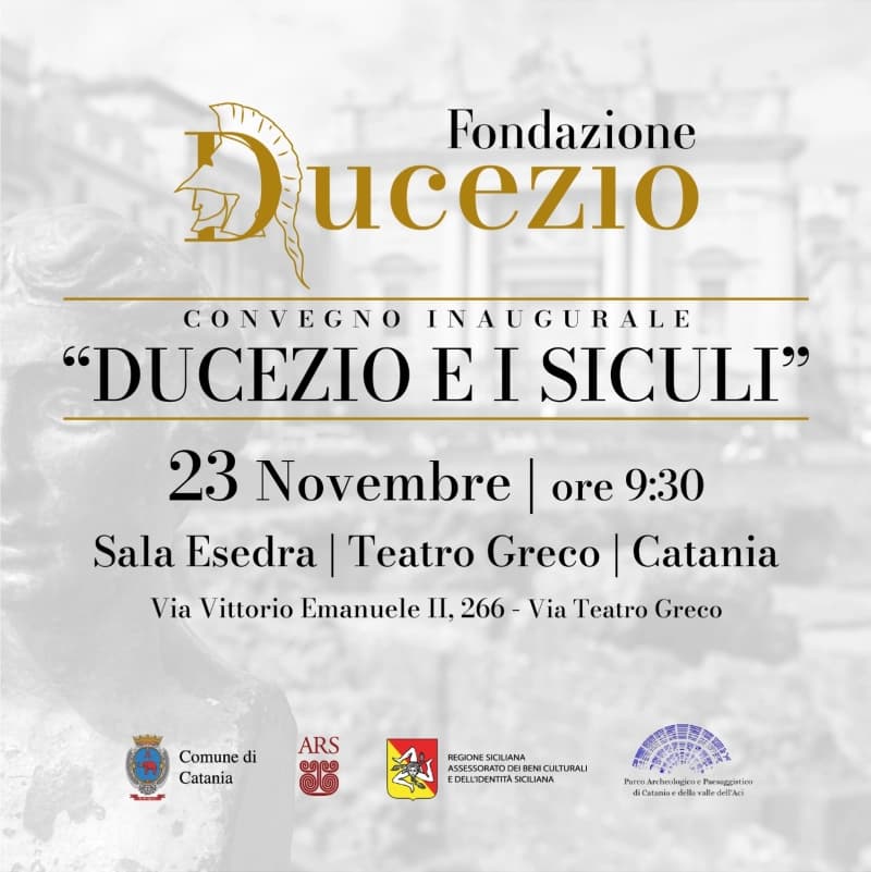 “Ducezio e i Siculi”: Convegno Inaugurale della Fondazione Ducezio