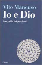  Vito Mancuso – Io e Dio