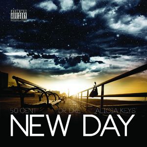  NEW DAY – 50 Cent feat. Dr. Dre and Alicia Keys