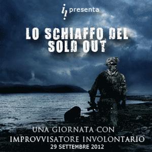  LO SCHIAFFO DEL SOLD-OUT