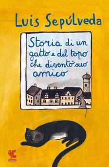  Luis Sepúlveda – Storia di un gatto e del topo che diventò suo amico