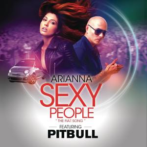  Arianna  feat Pitbull – SEXY PEOPLE