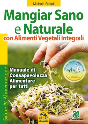  MANGIAR SANO E NATURALE