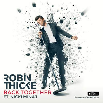  ROBIN THICKE – BACK TOGETHER feat. NICKY MINAJ