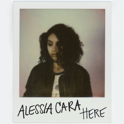  ALESSIA CARA  – “HERE”