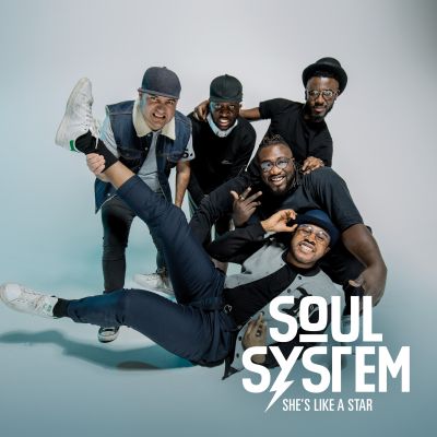  “SHE’S LIKE A STAR” – SOUL SYSTEM