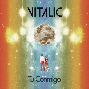  Tu Conmigo – Vitalìc Feat. La Bien Querida