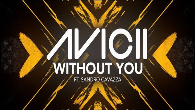  “WITHOUT YOU” – AVICII FEAT. SANDRO CAVAZZA