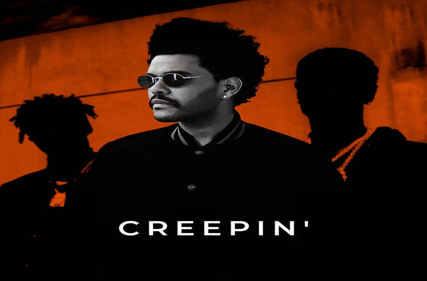  Creepin’-Metro Boomin, The Weeknd&21Savage