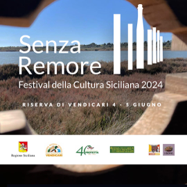  Vendicari, il 4 e 5 giugno torna “Senza remore”, Festival della cultura siciliana”